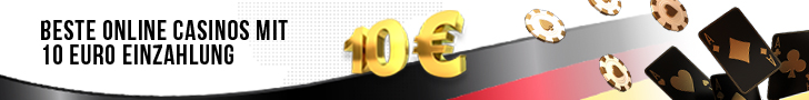  Online Casinos mit 10 Euro Einzahlung